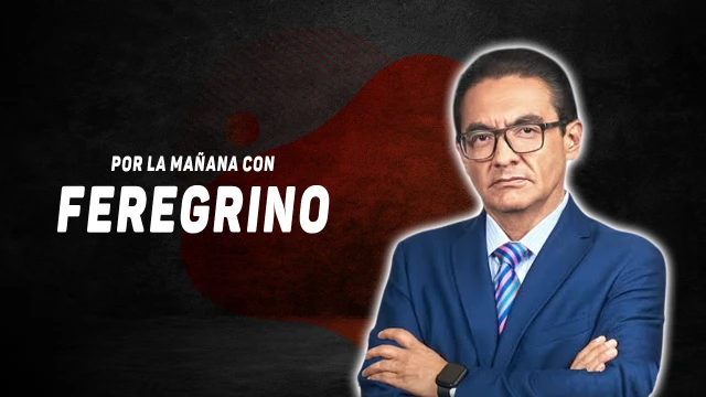 Feregrino Por la Mañana- 24 Junio 2026