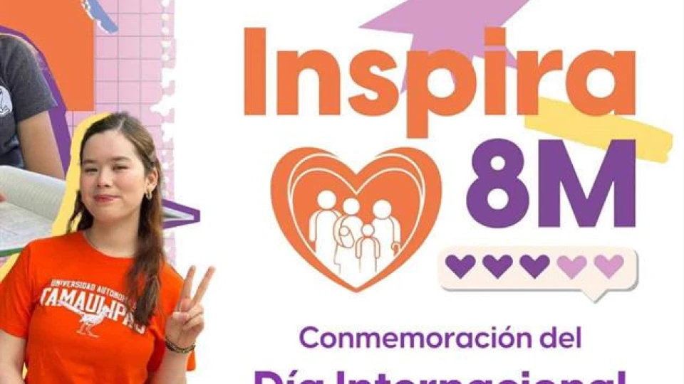 Llevará la UAT a sus campus gira ´Inspira 8M´ por el Día de la Mujer
