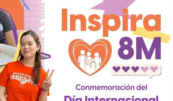 Llevará la UAT a sus campus gira ´Inspira 8M´ por el Día de la Mujer